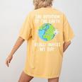 Rotation Of The Earth Makes My Day Science Teacher Earth Day Women's Comfort Colors T-Shirt Back Print Mustard Rotation Of The Earth Makes My Day Science Teacher Earth Day Women's Comfort Colors T-Shirt Back Print Mustard