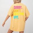 Sorry Can't Quilting Bye Teacher Student Quilting Women's Comfort Colors T-Shirt Back Print Mustard Sorry Can't Quilting Bye Teacher Student Quilting Women's Comfort Colors T-Shirt Back Print Mustard