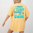 Swimming Teacher I Teach Tiny Humans To Swim Swim Instructor Women's Comfort Colors T-Shirt Back Print Mustard Swimming Teacher I Teach Tiny Humans To Swim Swim Instructor Women's Comfort Colors T-Shirt Back Print Mustard