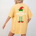 The Teacher Elf Family Matching Group Idea Christmas Women's Comfort Colors T-Shirt Back Print Mustard