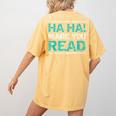 Teacher T Shirts Ha Ha Made You Read Shirt Women's Comfort Colors T-Shirt Back Print Mustard Teacher T Shirts Ha Ha Made You Read Shirt Women's Comfort Colors T-Shirt Back Print Mustard