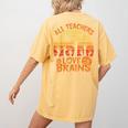 All Teachers Love Brains Teachers Halloween Teacher Women's Comfort Colors T-Shirt Back Print Mustard