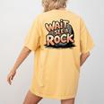 Wait I See A Rock Geology Teacher Women's Comfort Colors T-Shirt Back Print Mustard