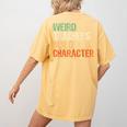 Weird Teachers Build Character Teacher Appreciation Week Day Women's Comfort Colors T-Shirt Back Print Mustard