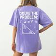 67 Math Meme Solve The Problem Teacher For Student Women's Comfort Colors T-Shirt Back Print Violet