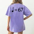 67 Music Meme Slang Musician Kids Music Teacher Women's Comfort Colors T-Shirt Back Print Violet 67 Music Meme Slang Musician Kids Music Teacher Women's Comfort Colors T-Shirt Back Print Violet