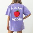 A Is For Apple Toddler Kindergarten Preschool Teacher Women's Comfort Colors T-Shirt Back Print Violet
