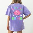 Back To School Kiss Your Brain Cute Teacher Appreciation Women's Comfort Colors T-Shirt Back Print Violet Back To School Kiss Your Brain Cute Teacher Appreciation Women's Comfort Colors T-Shirt Back Print Violet