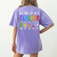 Battery Life Of A Teacher School Teacher Appreciation Women's Comfort Colors T-Shirt Back Print Violet