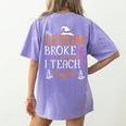 My Broom Broke So Now I Teach English English Teacher Witch Women's Comfort Colors T-Shirt Back Print Violet My Broom Broke So Now I Teach English English Teacher Witch Women's Comfort Colors T-Shirt Back Print Violet
