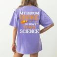 My Broom Broke So Now I Teach Science Teacher Halloween Women's Comfort Colors T-Shirt Back Print Violet