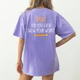 Bruh Did You Even Show Your Work Math Teacher Women's Comfort Colors T-Shirt Back Print Violet Bruh Did You Even Show Your Work Math Teacher Women's Comfort Colors T-Shirt Back Print Violet
