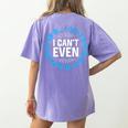 I Can't Even Math Science Teacher Mathematics Numbers Pun Women's Comfort Colors T-Shirt Back Print Violet