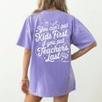 You Can't Put Kids First If You Put Teachers Last Red For Ed Women's Comfort Colors T-Shirt Back Print Violet You Can't Put Kids First If You Put Teachers Last Red For Ed Women's Comfort Colors T-Shirt Back Print Violet
