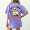 You Can't Scare Me I Teach Preschool Teacher Halloween Ghost Men Women Women's Comfort Colors T-Shirt Back Print Violet You Can't Scare Me I Teach Preschool Teacher Halloween Ghost Men Women Women's Comfort Colors T-Shirt Back Print Violet