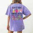 Can't Talk Right Now Doing Teacher Stuff Women's Comfort Colors T-Shirt Back Print Violet Can't Talk Right Now Doing Teacher Stuff Women's Comfort Colors T-Shirt Back Print Violet