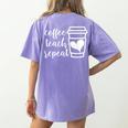 Coffee Teach Repeat Women's Misses Plus Size Teacher Women's Comfort Colors T-Shirt Back Print Violet Coffee Teach Repeat Women's Misses Plus Size Teacher Women's Comfort Colors T-Shirt Back Print Violet