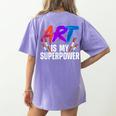 Cool Art For Men Women Art Teacher Artist Painter Superpower Women's Comfort Colors T-Shirt Back Print Violet