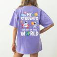 Cute School Teacher My Students Are Out Of This World Space Women's Comfort Colors T-Shirt Back Print Violet Cute School Teacher My Students Are Out Of This World Space Women's Comfort Colors T-Shirt Back Print Violet
