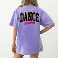 Dance Teacher Leopard Dancing Life Girls Women Dancer Women's Comfort Colors T-Shirt Back Print Violet Dance Teacher Leopard Dancing Life Girls Women Dancer Women's Comfort Colors T-Shirt Back Print Violet