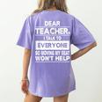 Dear Teacher i Talk To Everyone Funny Back To School Women's Comfort Colors T-Shirt Back Print Violet Dear Teacher i Talk To Everyone Funny Back To School Women's Comfort Colors T-Shirt Back Print Violet