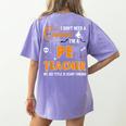 I Don't Need A Costume I'm A Pe Teacher Halloween Men Women Women's Comfort Colors T-Shirt Back Print Violet