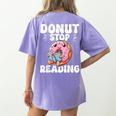 Donut Stop Reading Kawaii Teacher Preschool Kindergarten Women's Comfort Colors T-Shirt Back Print Violet