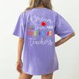 Dream Team Fourth Grade Teachers Back To School 4th Grade Women's Comfort Colors T-Shirt Back Print Violet