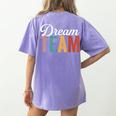 Dream Team Last Day Of School Back To School Teacher Kids Women's Comfort Colors T-Shirt Back Print Violet Dream Team Last Day Of School Back To School Teacher Kids Women's Comfort Colors T-Shirt Back Print Violet