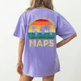 Easily Distracted By Maps Geography Teacher Women's Comfort Colors T-Shirt Back Print Violet Easily Distracted By Maps Geography Teacher Women's Comfort Colors T-Shirt Back Print Violet