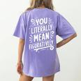 English Teacher Grammar Police Language Nerd You Literally Mean Figuratively V-Neck Modern Short Sleeve Small Women's Comfort Colors T-Shirt Back Print Violet