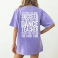 If At First You Don't Succeed Dance Teacher Shirt Men Women Women's Comfort Colors T-Shirt Back Print Violet If At First You Don't Succeed Dance Teacher Shirt Men Women Women's Comfort Colors T-Shirt Back Print Violet