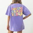 Fourth Grade Vibes Hello Team 4th Grade Teacher Kids Retro Women's Comfort Colors T-Shirt Back Print Violet Fourth Grade Vibes Hello Team 4th Grade Teacher Kids Retro Women's Comfort Colors T-Shirt Back Print Violet