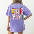 Fri-Yay Happy Friday Lovers Teacher Weekend Women Women's Comfort Colors T-Shirt Back Print Violet Fri-Yay Happy Friday Lovers Teacher Weekend Women Women's Comfort Colors T-Shirt Back Print Violet