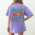 Future Marine Biologist Student Biology Teacher Kids Women's Comfort Colors T-Shirt Back Print Violet