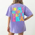 In My Glowing Teacher Era Groovy Colorful Bright Women's Comfort Colors T-Shirt Back Print Violet