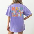 Groovy Math Is The Only Subject That Counts Math Teacher For Men Women Girls Kids Women's Comfort Colors T-Shirt Back Print Violet Groovy Math Is The Only Subject That Counts Math Teacher For Men Women Girls Kids Women's Comfort Colors T-Shirt Back Print Violet