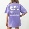 Guitar Teacher Definition Musician Music Men Women Girls Kids Women's Comfort Colors T-Shirt Back Print Violet