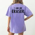 Halloween Teacher Im An Eraser Costume Kids Men Women Women's Comfort Colors T-Shirt Back Print Violet