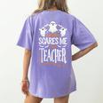 Halloween Teacher Nothing Scares Me Women Men Teachers Women's Comfort Colors T-Shirt Back Print Violet