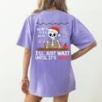 I'Ll Just Wait Until It's Quiet Skeleton Teacher Christmas Women's Comfort Colors T-Shirt Back Print Violet I'Ll Just Wait Until It's Quiet Skeleton Teacher Christmas Women's Comfort Colors T-Shirt Back Print Violet