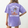 I’Ll Just Wait Until It’s Quiet Skeleton Teacher Women's Comfort Colors T-Shirt Back Print Violet I’Ll Just Wait Until It’s Quiet Skeleton Teacher Women's Comfort Colors T-Shirt Back Print Violet