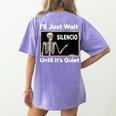 I'Ll Just Wait Until It's Quiet Spanish Teacher Halloween Men Women Kids Women's Comfort Colors T-Shirt Back Print Violet I'Ll Just Wait Until It's Quiet Spanish Teacher Halloween Men Women Kids Women's Comfort Colors T-Shirt Back Print Violet