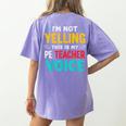 I’m Not Yelling This Is My PE School Teacher Voice I Teach Women's Comfort Colors T-Shirt Back Print Violet I’m Not Yelling This Is My PE School Teacher Voice I Teach Women's Comfort Colors T-Shirt Back Print Violet
