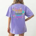 The Influence Of A Good Teacher Can Never Be Erased Quote Women's Comfort Colors T-Shirt Back Print Violet