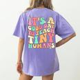 It's A Good Day To Teach Tiny Humans Teacher Teaching Women's Comfort Colors T-Shirt Back Print Violet It's A Good Day To Teach Tiny Humans Teacher Teaching Women's Comfort Colors T-Shirt Back Print Violet