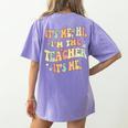 It's Me Hi I'm The Teacher It's Me Groovy Teacher Women's Comfort Colors T-Shirt Back Print Violet It's Me Hi I'm The Teacher It's Me Groovy Teacher Women's Comfort Colors T-Shirt Back Print Violet