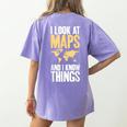I Look At Maps And i Know Things Teacher Geographer Women's Comfort Colors T-Shirt Back Print Violet