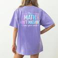 The Math Ain't Mathin Math Teacher Women's Comfort Colors T-Shirt Back Print Violet The Math Ain't Mathin Math Teacher Women's Comfort Colors T-Shirt Back Print Violet