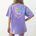 Do The Math Multiply Love Add Hope Math Teacher Tie Dye Women's Comfort Colors T-Shirt Back Print Violet